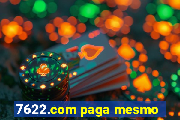 7622.com paga mesmo